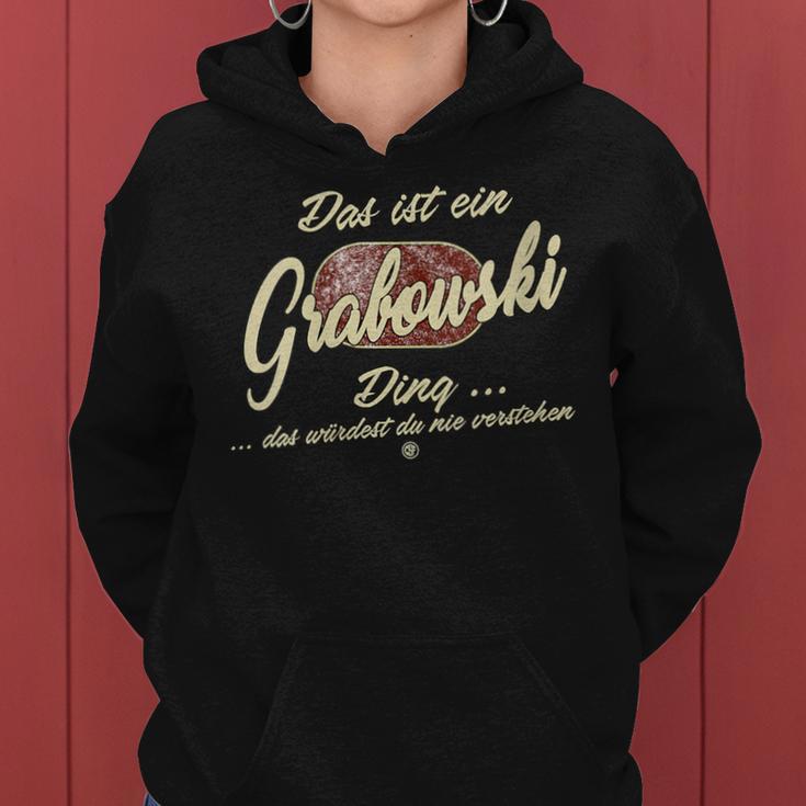 Women's Das Ist Ein Grabowski Ding Family Grabowski Kapuzenpullover für Damen