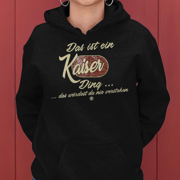 Women's Das Ist Ein Kaiser Ding Family Emperor With-Neck Kapuzenpullover für Damen