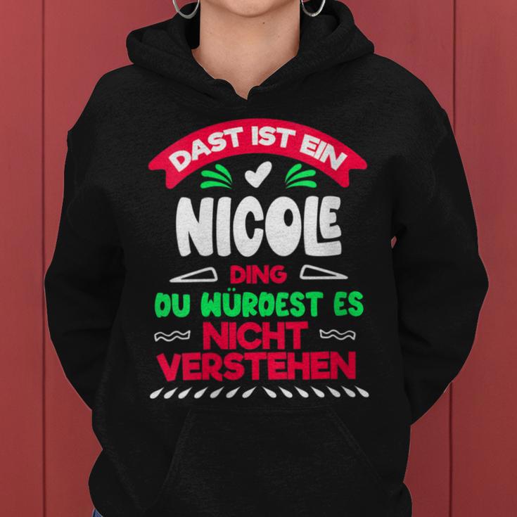 Women's Das Ist Ein Nicole Ding Du Würdest Es Nichterstehen Name With-Neck Kapuzenpullover für Damen