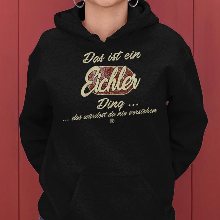 Women's With-Neck Das Ist Ein Eichler Ding Family Eichler Kapuzenpullover für Damen