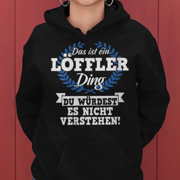 Women's With-Neck Das Ist Ein Löffler Ding Du Würdest Es Nicht Understand Kapuzenpullover für Damen