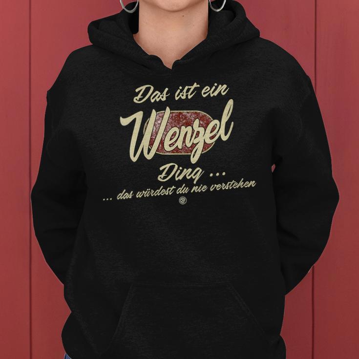 Women's With-Neck Das Ist Ein Wenzel Ding Family Wenzel Kapuzenpullover für Damen