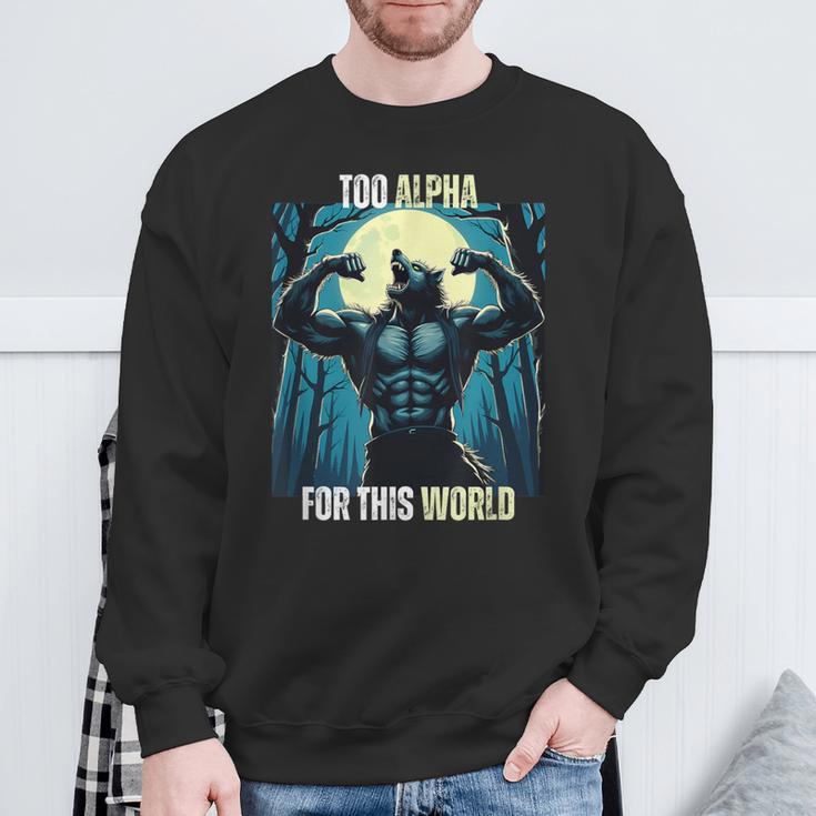 Alpha Male Wolf Grindset Sigma Male Werewolf Meme Sweatshirt Geschenke für alte Männer