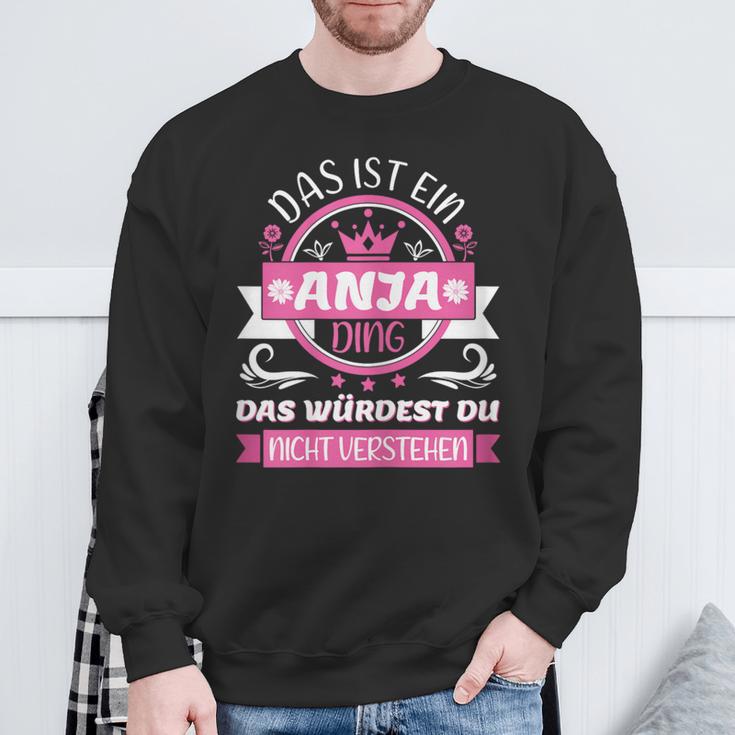 Anja Name Day Das Ist Ein Anja Ding Sweatshirt Geschenke für alte Männer