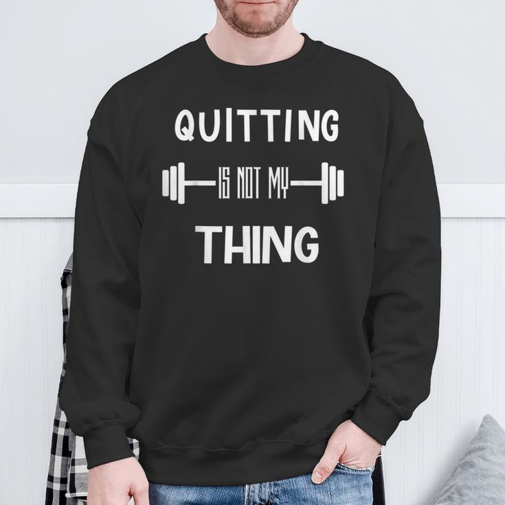 Aufhören Ist Nicht Mein Ding Sweatshirt Geschenke für alte Männer