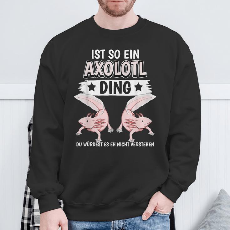 Axolotl Sachen Ist So Ein Axolotl Ding Axolotl Sweatshirt Geschenke für alte Männer