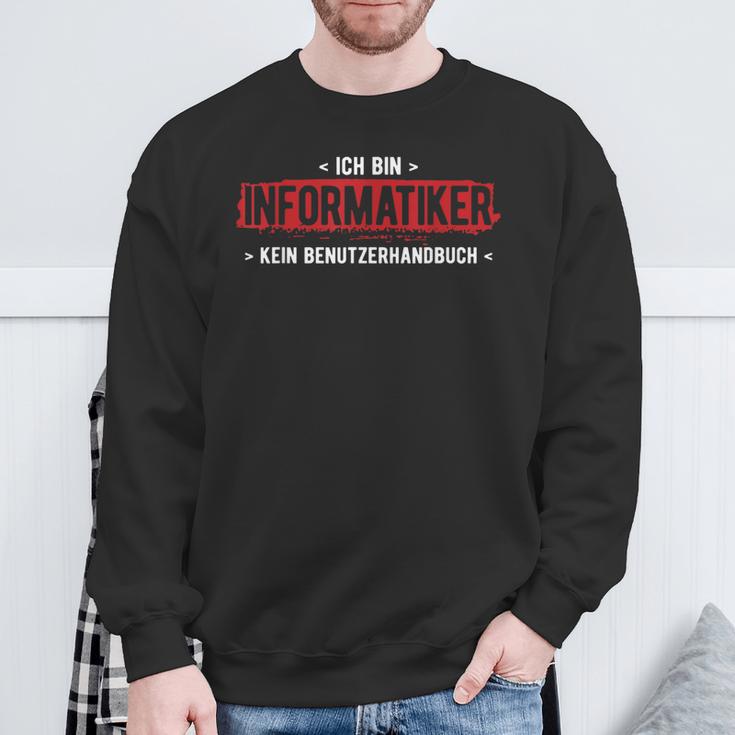 Bin Informatiker Kein Handbuch Computer Informatik Sweatshirt Geschenke für alte Männer