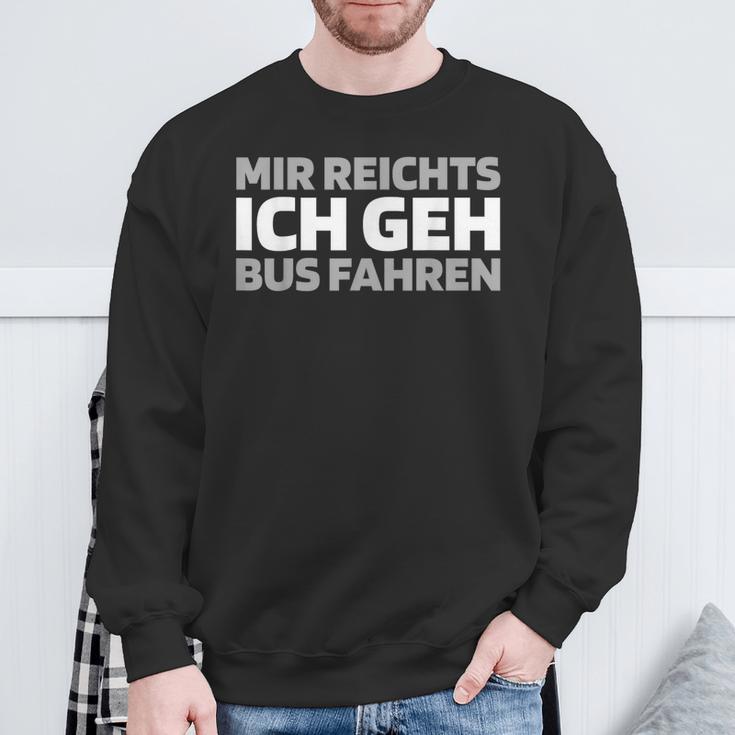 Busfahrer Buslenker Mir Reicht Sweatshirt Geschenke für alte Männer