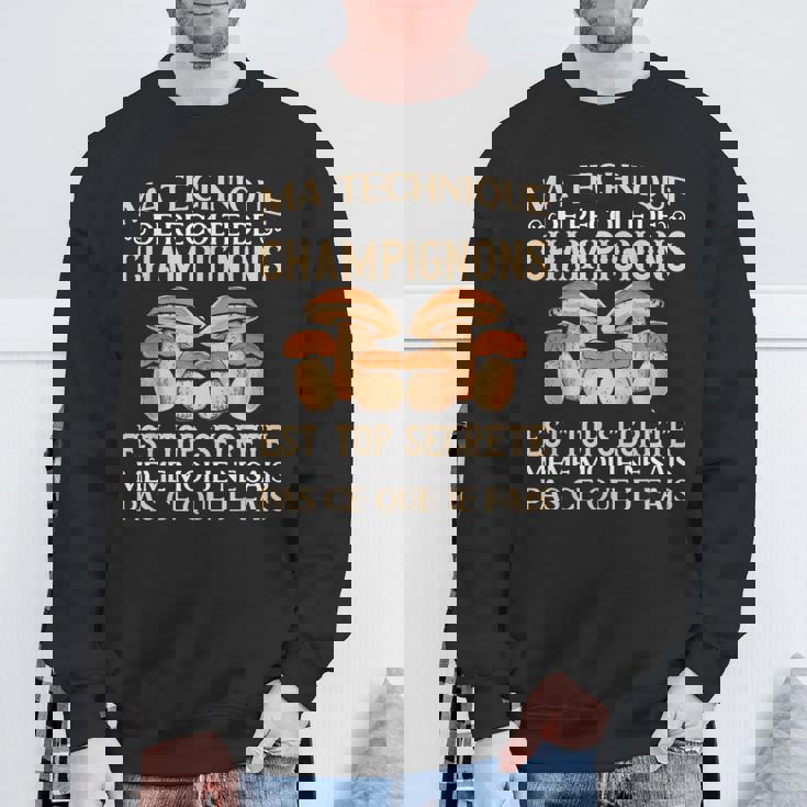 Champignon Ma Technique De Récolte De Champignons Cèpes Sweater e Cadeaux pour les vieillards