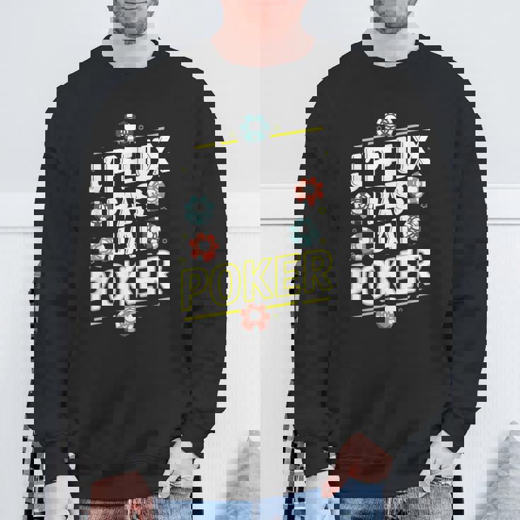 Cool Je Peux Pas J'ai Poker Sweater e Cadeaux pour les vieillards