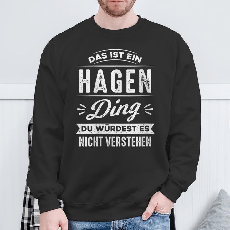 Damen Das Ist Ein Hagen Ding Du Würdest Es Nichterstehenorname Mit-Ausschnitt Sweatshirt Geschenke für alte Männer