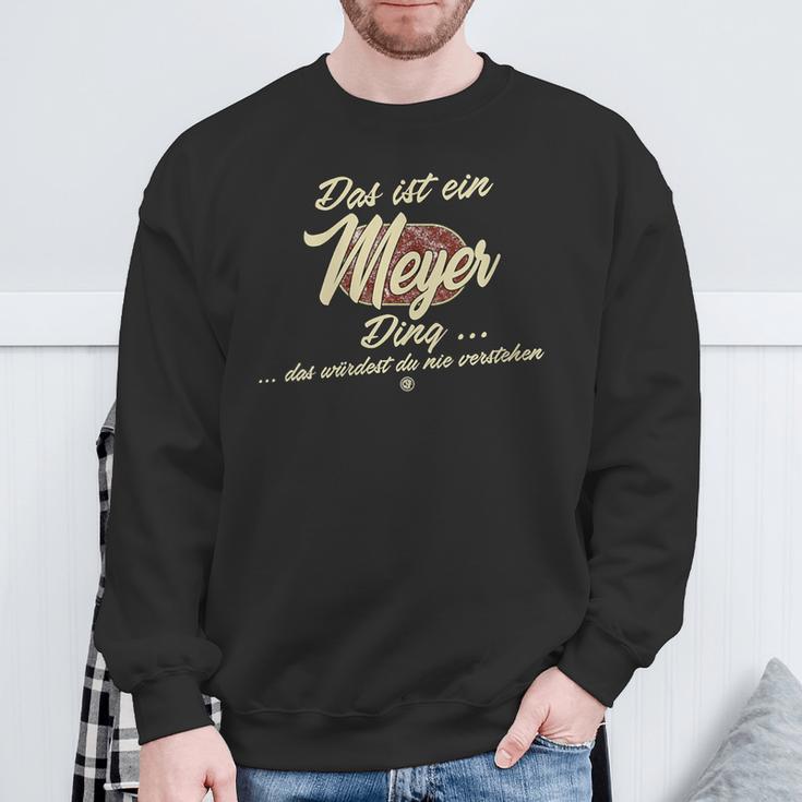 Damen Das Ist Ein Meyer Ding Lustiges Familie Meyer Mit-Ausschnitt Sweatshirt Geschenke für alte Männer