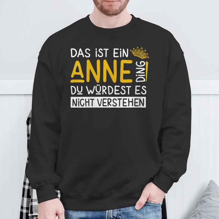 Damenorname Anne Name Namenstag Spruch Das Ist Ein Anne Ding Mit-Ausschnitt Sweatshirt Geschenke für alte Männer