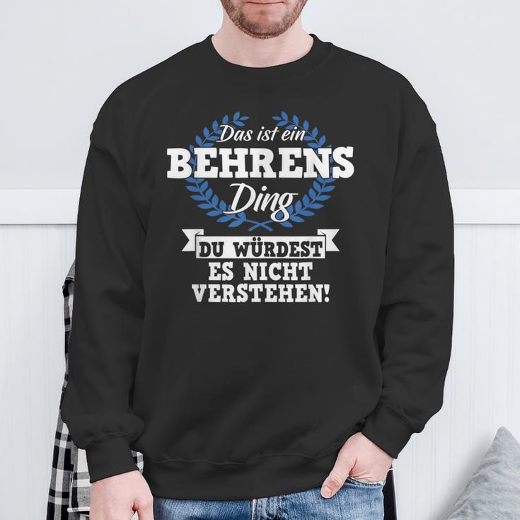 Das Ist Ein Behrens Ding Du Würdest Es Nicht Understand Sweatshirt Geschenke für alte Männer