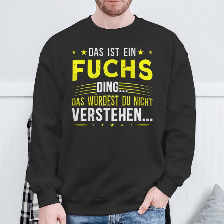 Das Ist Ein Fuchs Ding Spruch Für Familie Fuchs Sweatshirt Geschenke für alte Männer