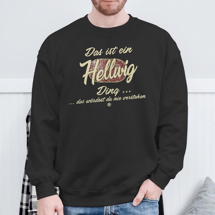 Das Ist Ein Hellwig Ding Lustiges Familie Hellwig Sweatshirt Geschenke für alte Männer