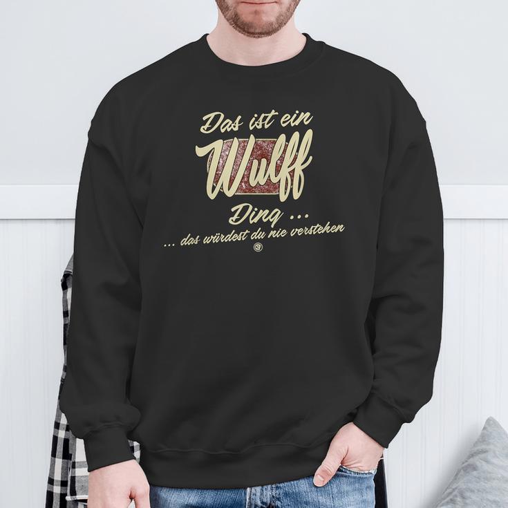 Das Ist Ein Wulff Ding Lustiges Familie Wulff Sweatshirt Geschenke für alte Männer