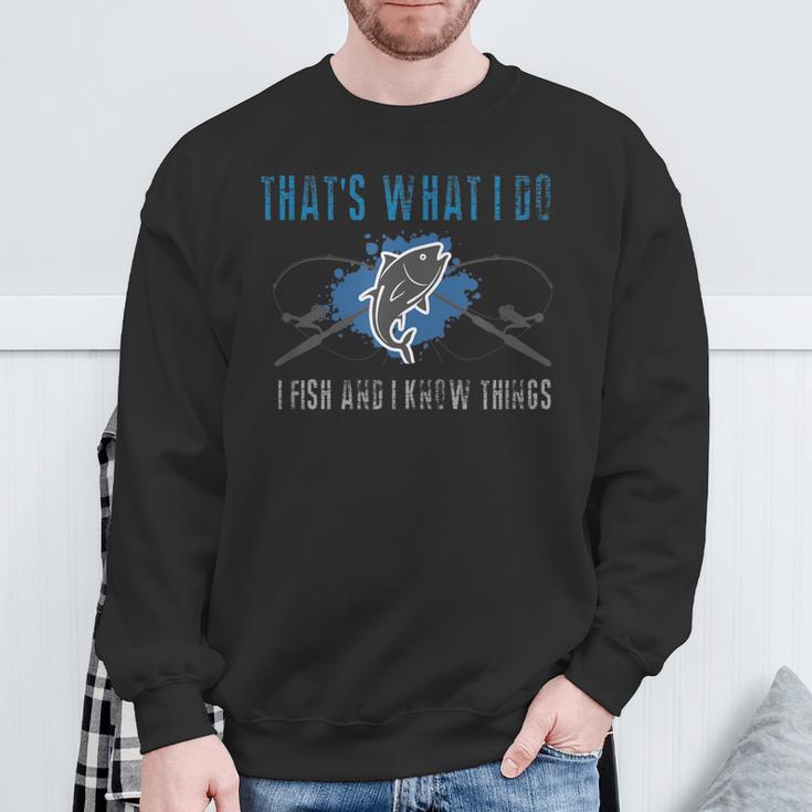 Das Ist Was Ich Fische Und Ich Weiß Dinge Sweatshirt Geschenke für alte Männer