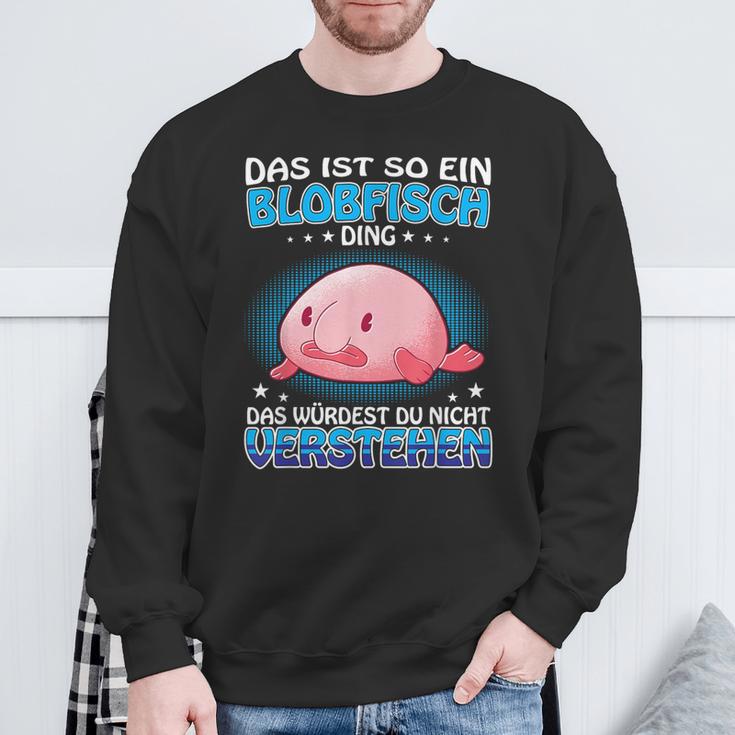 Das Ist So Ein Blobfisch Ding Ugly Blobfisch Sweatshirt Geschenke für alte Männer