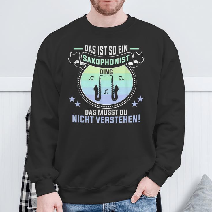 Das Ist So Ein Saxophonist Ding Saxophon Saxophonist Sweatshirt Geschenke für alte Männer