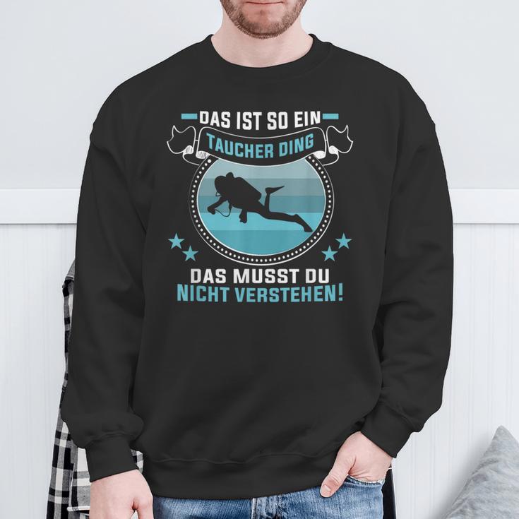 Das Ist So Ein Taucher Ding Diving Instructor Sweatshirt Geschenke für alte Männer