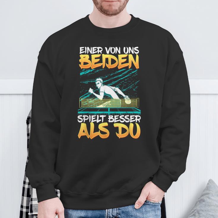 Einon Uns Beiden Spielt Besser Als Du Tischten German Sweatshirt Geschenke für alte Männer