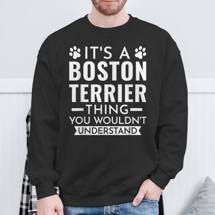 Es Ist Ein Boston Terrier-Ding Boston Terrier Sweatshirt Geschenke für alte Männer