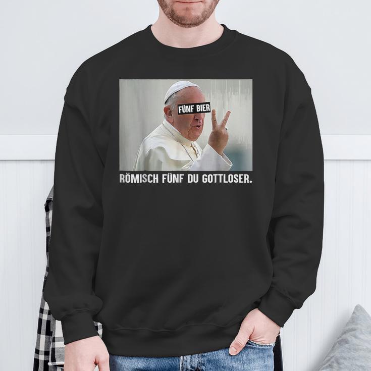 Fünf Bier Römisch Fünf Du Gottloser Gottloser Pope German Sweatshirt Geschenke für alte Männer