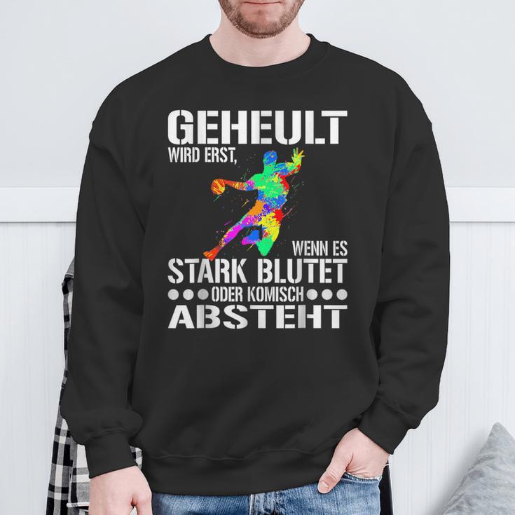 Geheult Wird Erst Wenn Es Stark Blutet Oder Komisch Absteht Sweatshirt Geschenke für alte Männer