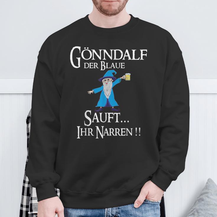 Gönndalf Der Blaue Zauberer Sauft Ihr Narren Sweatshirt Geschenke für alte Männer