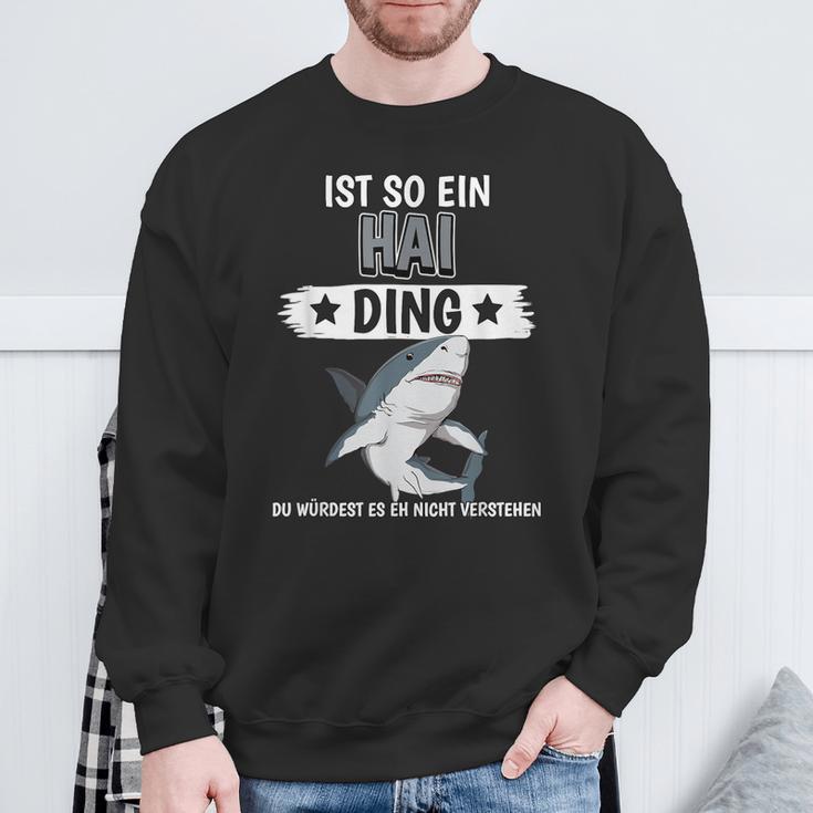 Haie Sachen Ist So Ein Hai Ding Hai Sweatshirt Geschenke für alte Männer