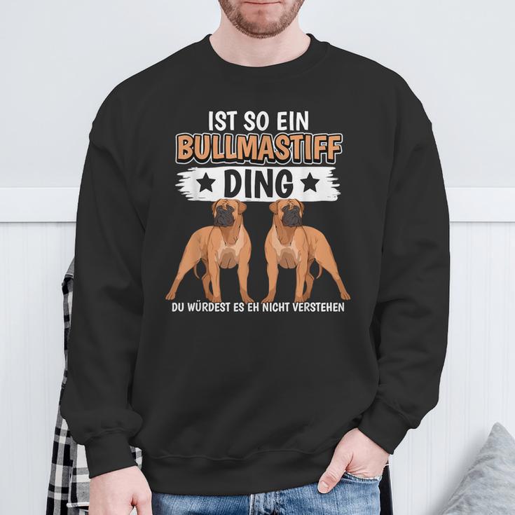 Hundehalter Sachen Ist So Ein Bullmastiff Ding Bullmastiff Sweatshirt Geschenke für alte Männer