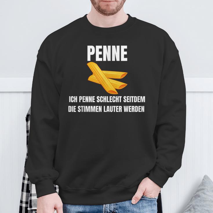 Ich Penne Schlecht Seit Dem Die Stimmen Lauter Werden Werden Sweatshirt Geschenke für alte Männer