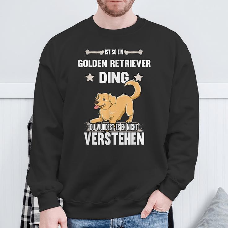 Ist So Ein Golden Retriever Ding Dog Slogan Sweatshirt Geschenke für alte Männer