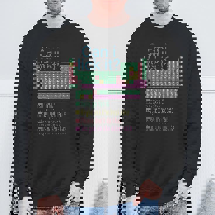 Can I Lick It Periodic Table Of Elements Sweatshirt Gifts for Old Men
