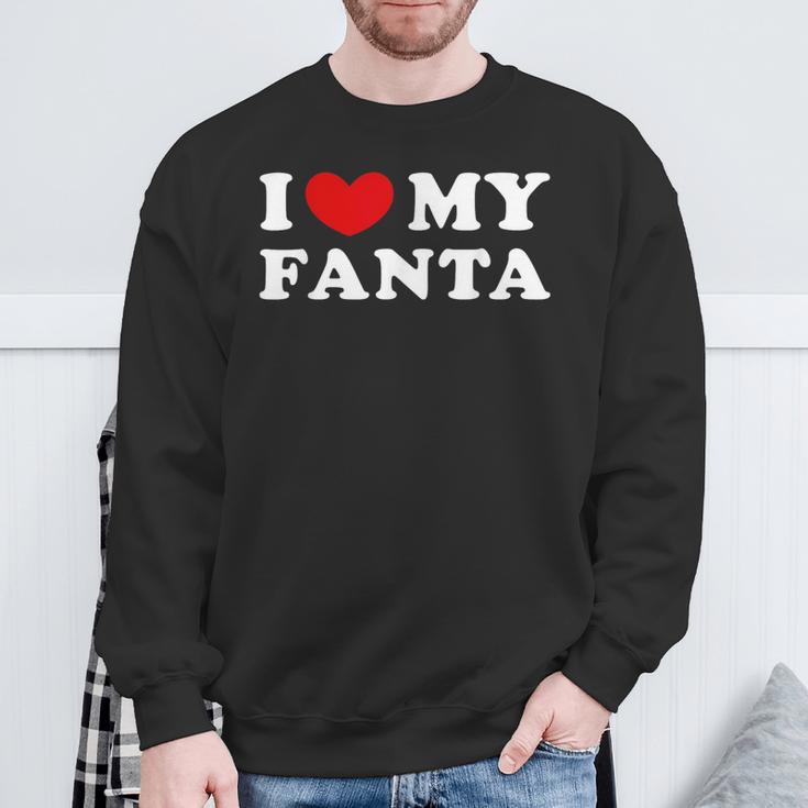 I Love My Fanta I Love My Fanta Sweatshirt Geschenke für alte Männer