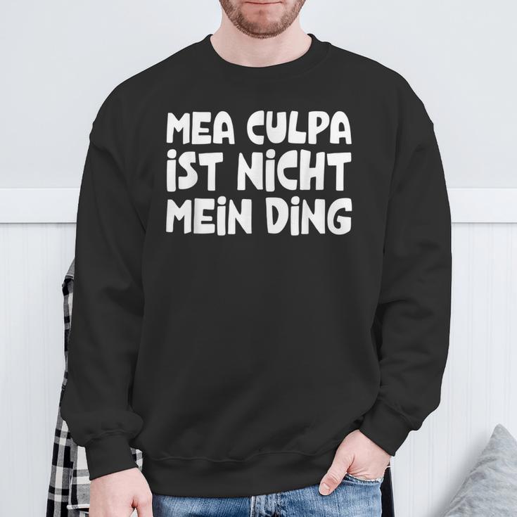 Mea Culpa Ist Nicht Mein Ding Schröder Satire Ex Kanzler Sweatshirt Geschenke für alte Männer