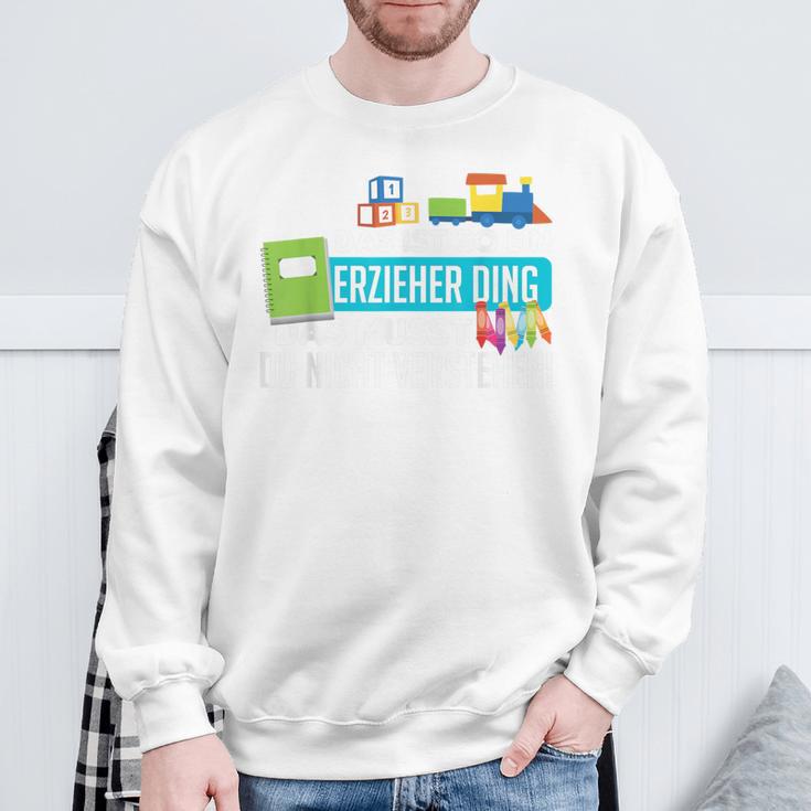 Das Ist Ist So Ein Erzieher Ding Sweatshirt Geschenke für alte Männer