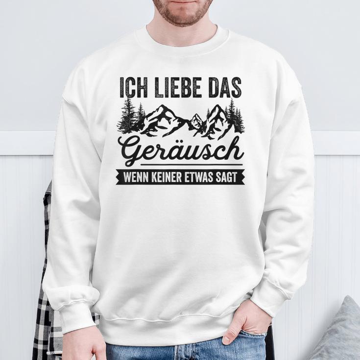 Hiking Ich Liebe Das Noise Wenn Keiner Etwas Sagt Sweatshirt Geschenke für alte Männer