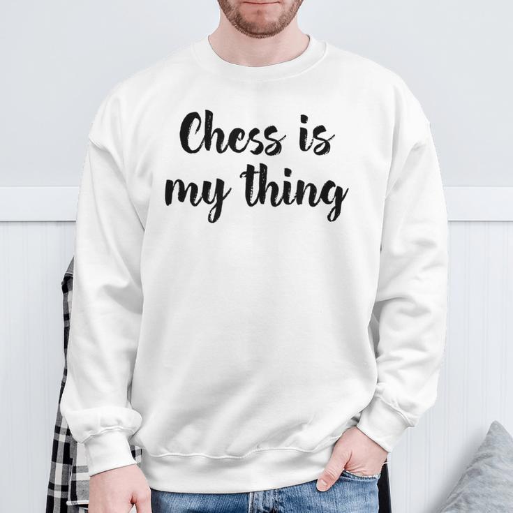 Schach Ist Mein Ding Liebe Schachturniere Spielen Sweatshirt Geschenke für alte Männer