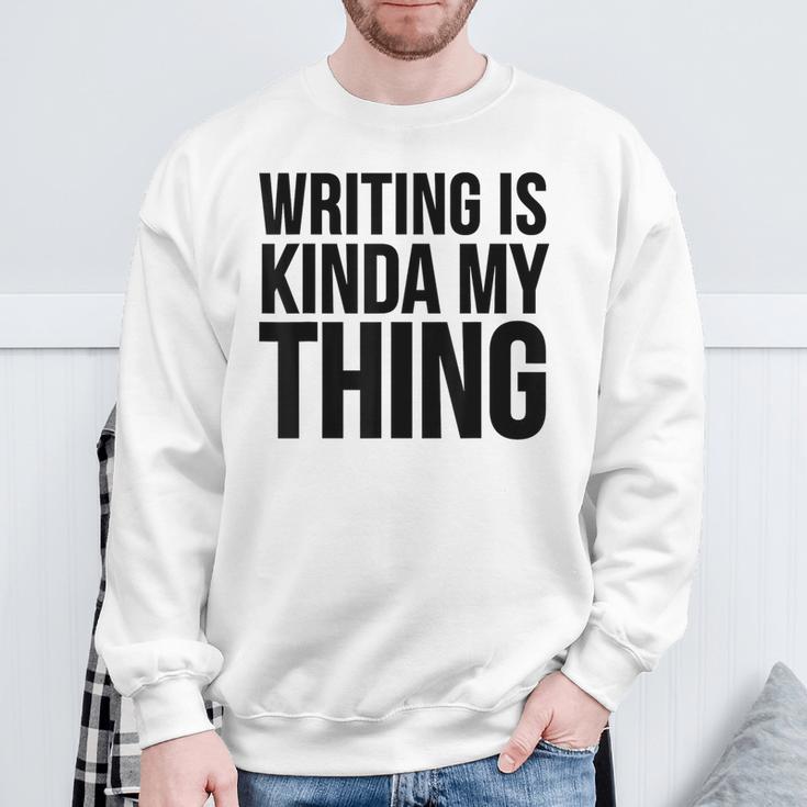 Schreiben Ist Mein Ding Writer Sweatshirt Geschenke für alte Männer