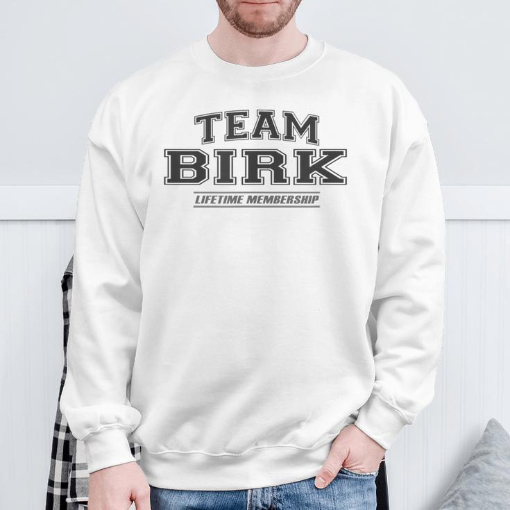 Team Birk Proud Surname Last Name Gray Sweatshirt Geschenke für alte Männer