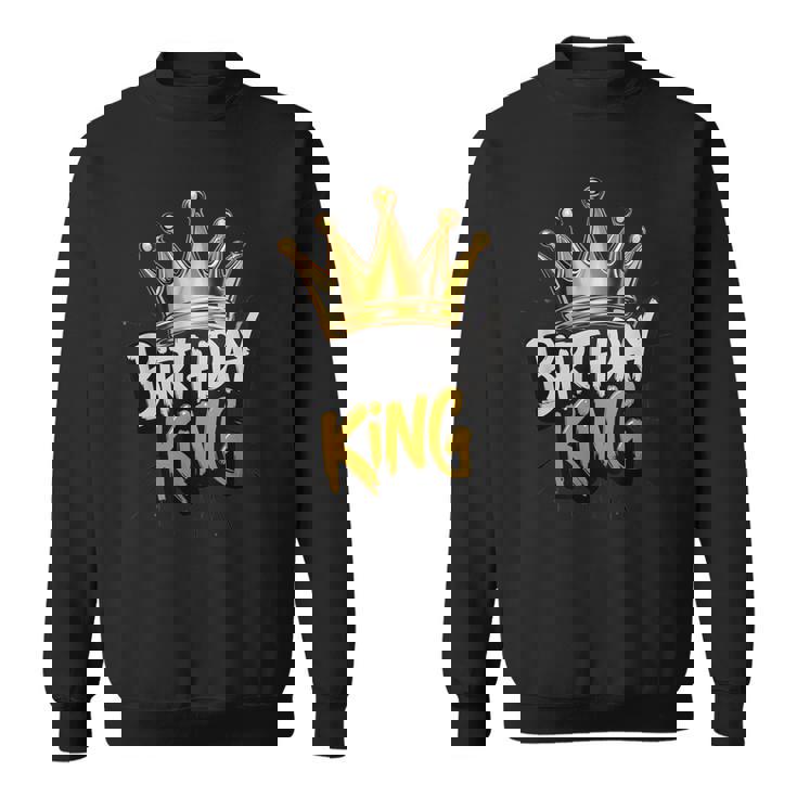 Birthday King With Crown Birthday Party Sweatshirt