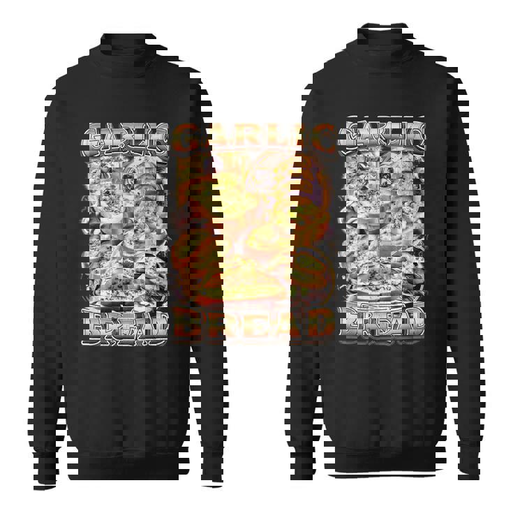 Bootleg Rap Style Garlic Bread Meme Food Ironic Vintage 90S Sweatshirt