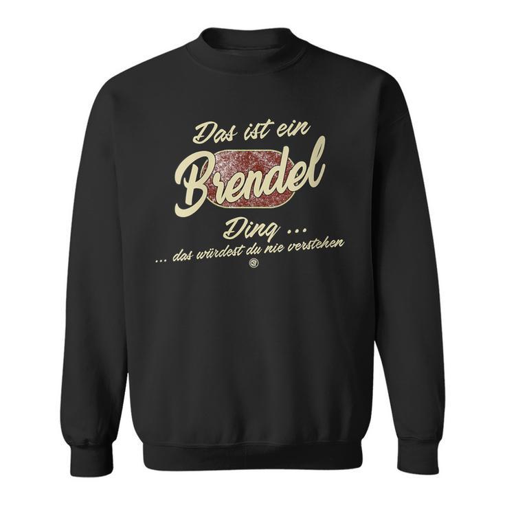 Damen Das Ist Ein Brendel Ding Lustiges Familie Brendel Mit-Ausschnitt Sweatshirt