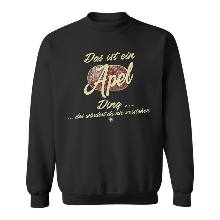 Das Ist Ein Apel Ding Family Apel Sweatshirt