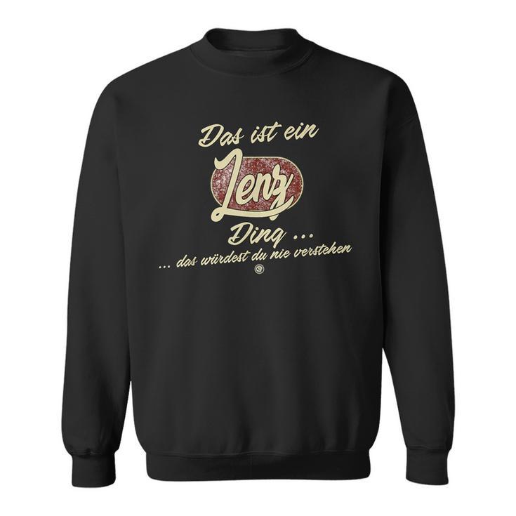 Das Ist Ein Lenz Ding This Is A Lenz Ding Sweatshirt