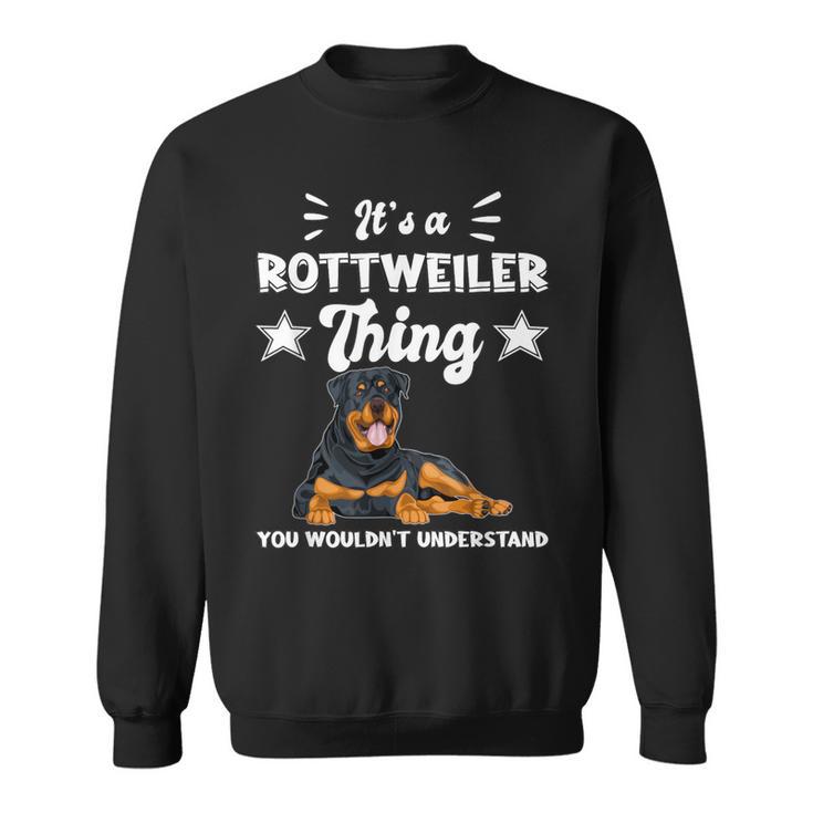 Das Ist Ein Rottweiler Ding Geschenk Rottweiler Sweatshirt