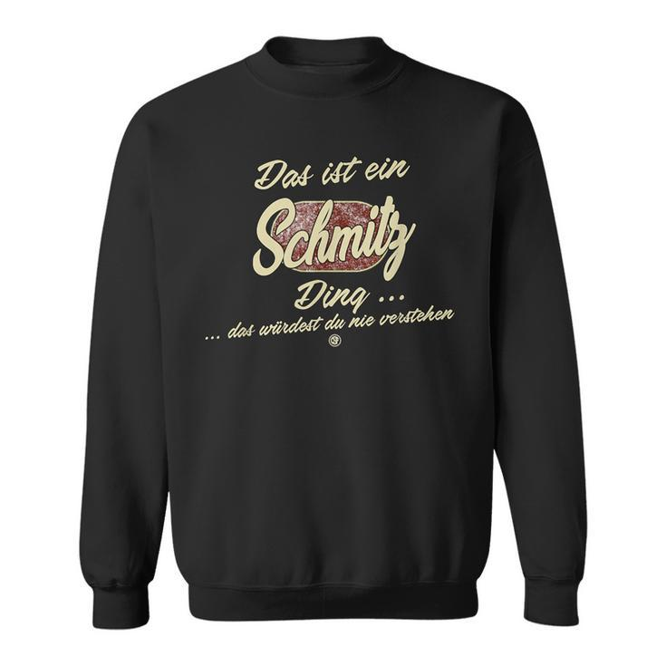 'Das Ist Ein Schmitz Ding' Family Sweatshirt