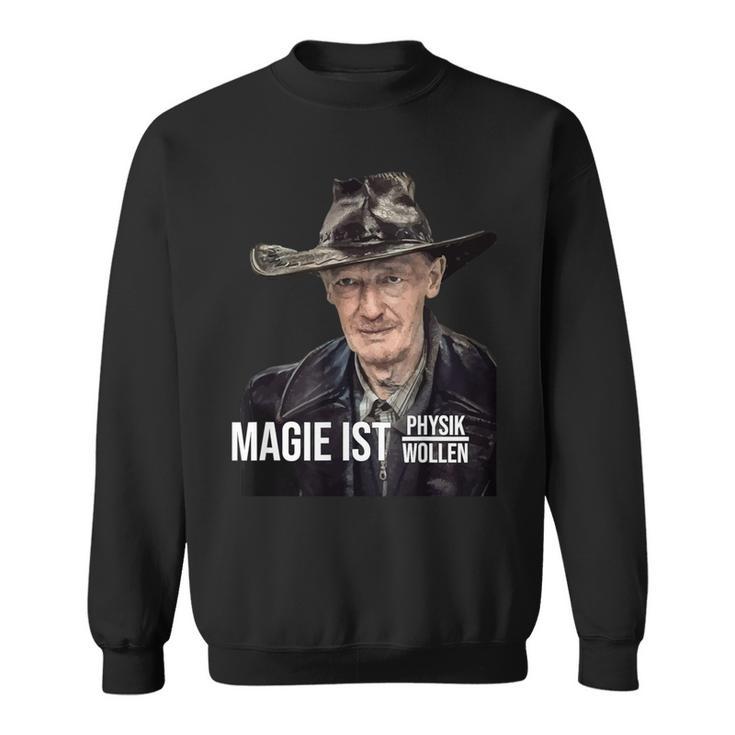 Dr Axel Stoll Magie Ist Physik Durch Wollen Sweatshirt